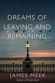 Buy Dreams Of Leaving And Remaining