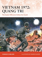 Buy Vietnam 1972: Quang Tri: The Easter Offensive Strikes The South