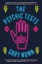 Buy The Psychic Tests: A Deep Dive Into The World Of Believers And Sceptics