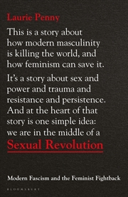 Buy Sexual Revolution: Modern Fascism And The Feminist Fightback