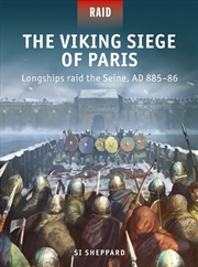 Buy The Viking Siege Of Paris: Longships Raid The Seine, Ad 885-86