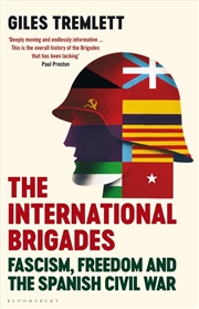 Buy The International Brigades: A History Of Resistance