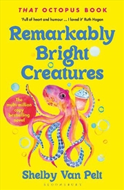 Buy Remarkably Bright Creatures