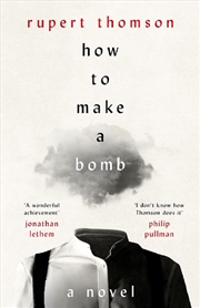 Buy How To Make A Bomb: A Novel