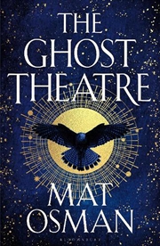 Buy The Ghost Theatre: Utterly Transporting Historical Fiction, Elizabethanlondon As You'Ve Never Seen I