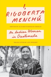 Buy I, Rigoberta Menchu: An Indian Woman In Guatemala