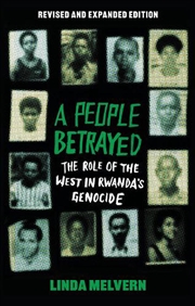 Buy A People Betrayed: The Role Of The West In Rwanda's Genocide, Revised And Expanded Edition