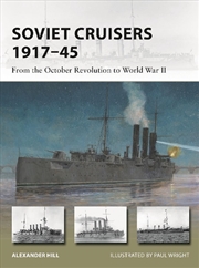 Buy Soviet Cruisers 1917-45: From The October Revolution To World War Ii