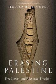 Buy Erasing Palestine: Free Speech And Palestinian Freedom