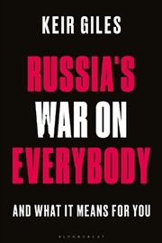 Buy Russia's War On Everybody: And What It Means For You