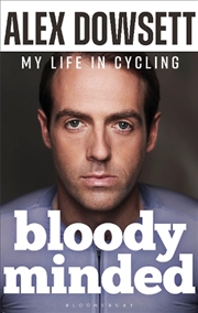 Buy Bloody Minded: My Life In Cycling