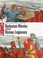 Buy Barbarian Warrior Vs Roman Legionary: Marcomannic Wars Ad 165-180