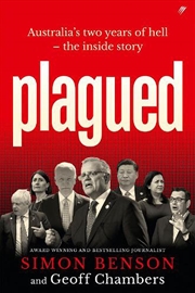 Buy Plagued: Australia's Two Years Of Hell - The Inside Story