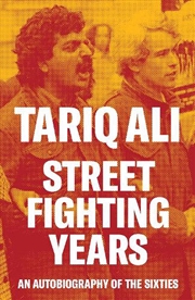 Buy Street-Fighting Years: An Autobiography Of The Sixties