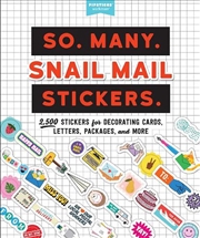 Buy So. Many. Snail Mail Stickers.