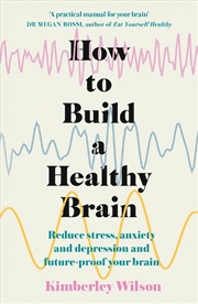 Buy How To Build A Healthy Brain