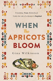 Buy When The Apricots Bloom: The E