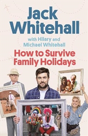 Buy How To Survive Family Holidays