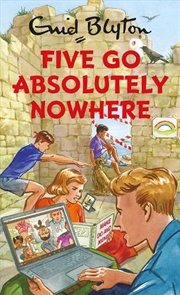 Buy Five Go Absolutely Nowhere