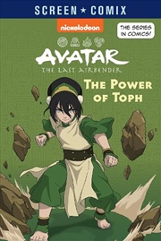 Buy Avatar The Last Airbender: The Power of Toph (Nickelodeon: Screen Comix)