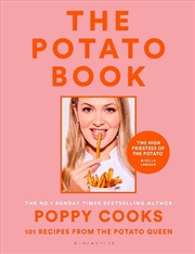 Buy Poppy Cooks: The Potato Book: 101 recipes from the Potato Queen