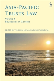 Buy Asia-Pacific Trusts Law, Volume 3: Boundaries in Context