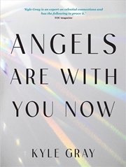 Buy Angels Are With You Now