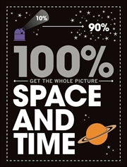 Buy Space and Time (100% Get the Whole Picture)