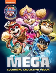 Buy Paw Patrol - Mega Colouring Book - The Mighty Movie