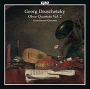 Buy Georg Druschetzky: Oboe Quartets / Vol. 2