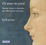 Buy Chamor Mi Prese - Sacred And Secular Love In Medieval Italy