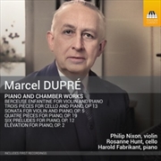 Buy Marcel Dupre: Piano And Chamber Works