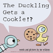 Buy The Duckling Gets A Cookie!