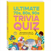 Buy Ultimate 70S,80S,90S Trivia