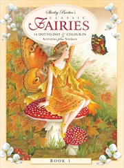 Buy Shirley Barber’s Classic Fairies Dot-to-Dot Book 1