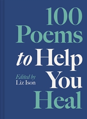 Buy 100 Poems To Help You Heal