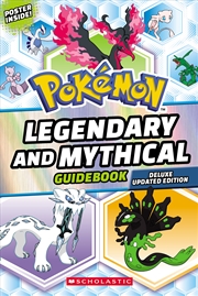 Buy Pokemon Legendary and Mythical Guidebook: Deluxe Updated Edition (Pokemon: Includes Poster!)