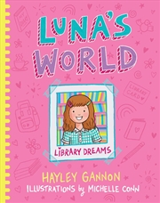 Buy Luna's World #1 Library Dreams