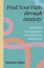 Buy Find Your Path through Anxiety