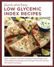 Buy Quick and Easy Low Glycemic Index Recipes