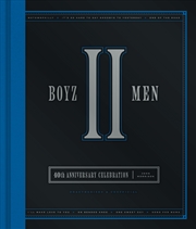 Buy Boyz II Men 40th Anniversary Celebration