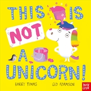 Buy This is NOT a Unicorn!