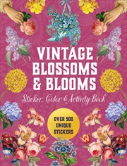 Buy Vintage Blossoms and Blooms Sticker, Color & Activity Book