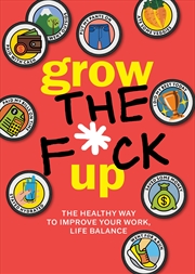 Buy Grow The F*ck Up