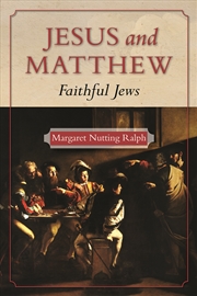 Buy Jesus and Matthew: Faithful Jews