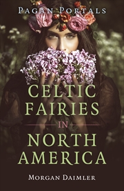 Buy Pagan Portals - Celtic Fairies in North America