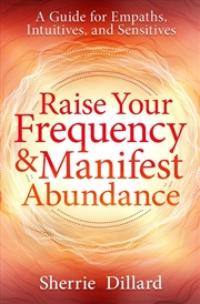 Buy Raise Your Frequency & Manifest Abundance