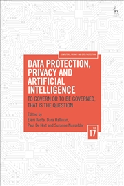 Buy Data Protection, Privacy And Artificial Intelligence, Volume 17: To Govern Or To Be Governed, That I