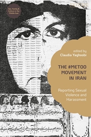 Buy The #Metoo Movement In Iran: Reporting Sexual Violence And Harassment