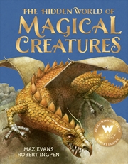 Buy The Hidden World Of Magical Creatures